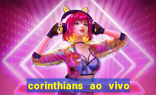 corinthians ao vivo multi canal